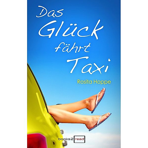 Das Glück fährt Taxi, Rosita Hoppe