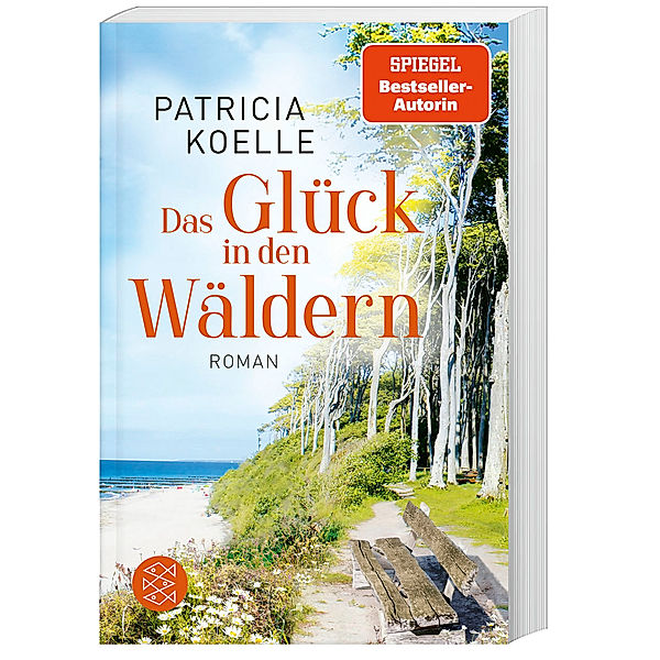 Das Glück in den Wäldern / Sehnsuchtswald-Reihe Bd.2, Patricia Koelle