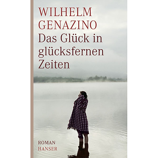 Das Glück in glücksfernen Zeiten, Wilhelm Genazino