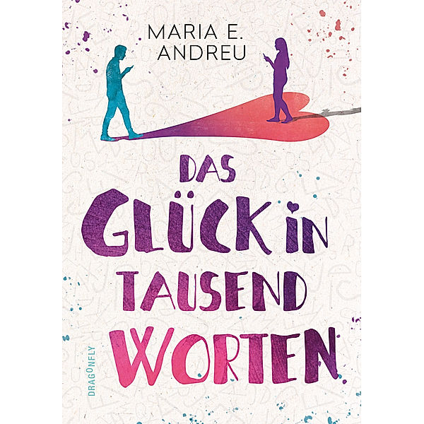 Das Glück in tausend Worten, Maria Andreu