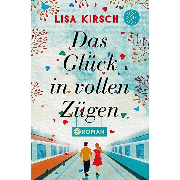 Das Glück in vollen Zügen, Lisa Kirsch