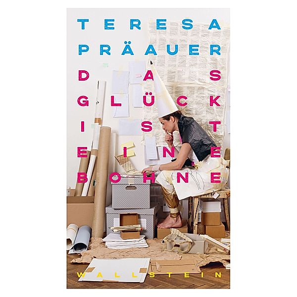 Das Glück ist eine Bohne, Teresa Präauer