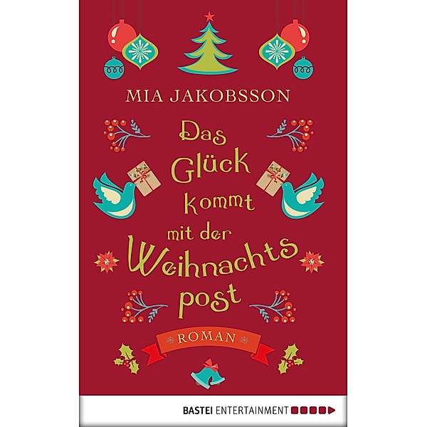 Das Glück kommt mit der Weihnachtspost, Mia Jakobsson