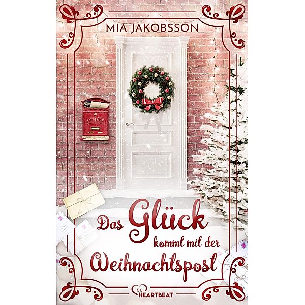 Das Glück kommt mit der Weihnachtspost, Mia Jakobsson