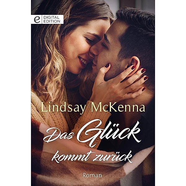 Das Glück kommt zurück, Lindsay McKenna