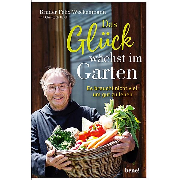 Das Glück wächst im Garten, Bruder Felix Weckenmann, Christoph Fasel