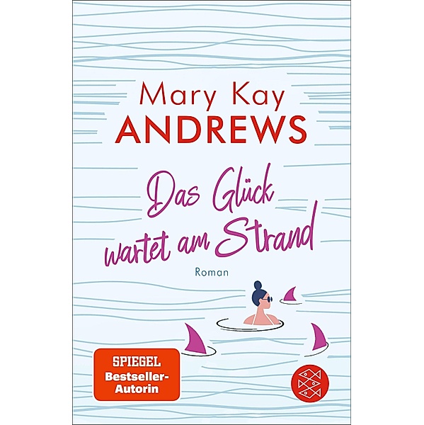 Das Glück wartet am Strand, Mary Kay Andrews