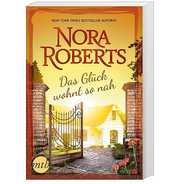 Das Glück wohnt so nah, Nora Roberts