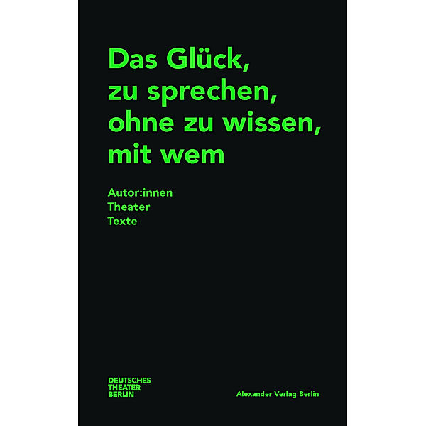 Das Glück, zu sprechen, ohne zu wissen, mit wem