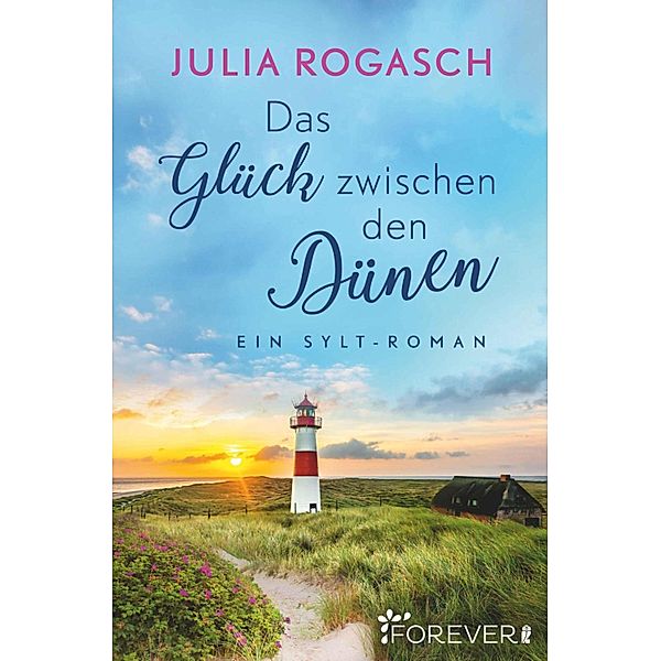 Das Glück zwischen den Dünen, Julia Rogasch