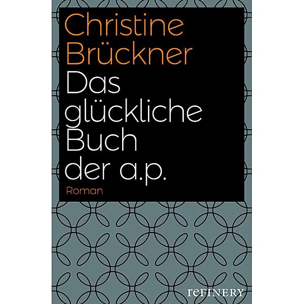 Das glückliche Buch der a.p., Christine Brückner
