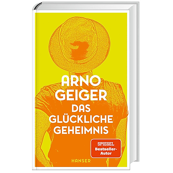 Das glückliche Geheimnis, Arno Geiger