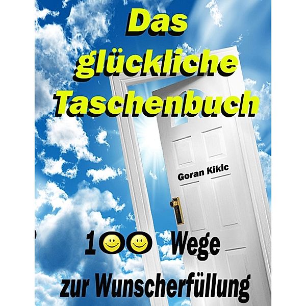 Das glückliche Taschenbuch, Goran Kikic