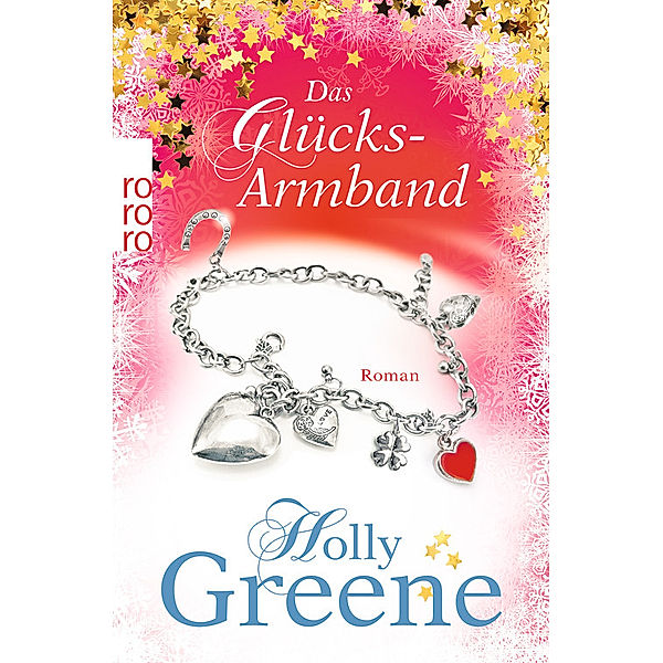 Das Glücks-Armband, Holly Greene