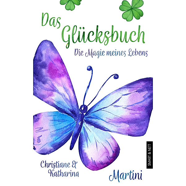 Das Glücksbuch, Christiane Martini, Katharina Martini