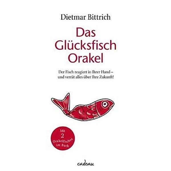 Das Glücksfisch Orakel, Dietmar Bittrich