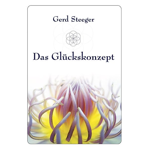 Das Glückskonzept, Gerd Steeger