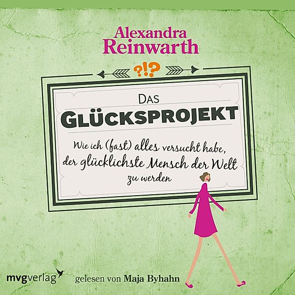 Das Glücksprojekt, Alexandra Reinwarth