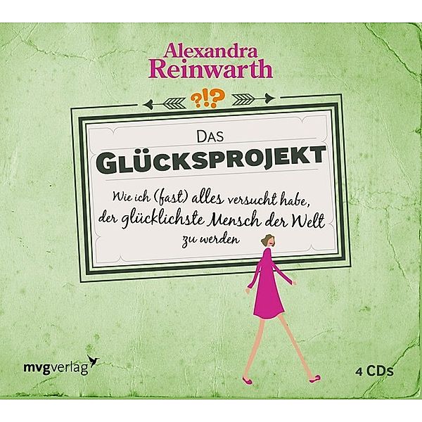 Das Glücksprojekt,4 Audio-CDs, Alexandra Reinwarth