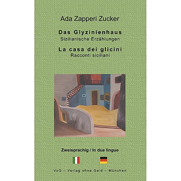 Das Glyzinienhaus, Ada Zapperi Zucker