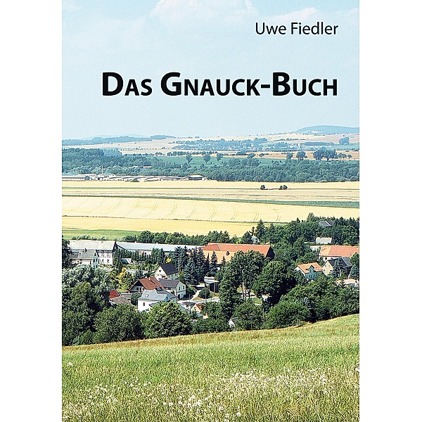 Das Gnauck-Buch, Uwe Fiedler