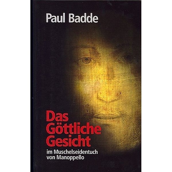 Das Göttliche Gesicht, Paul Badde