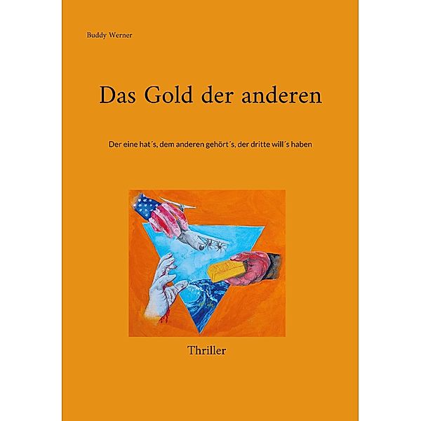 Das Gold der anderen, Buddy Werner