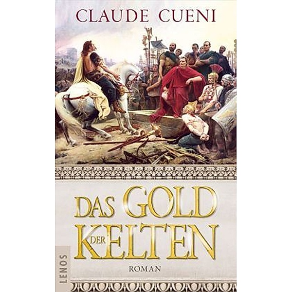 Das Gold der Kelten, Claude Cueni