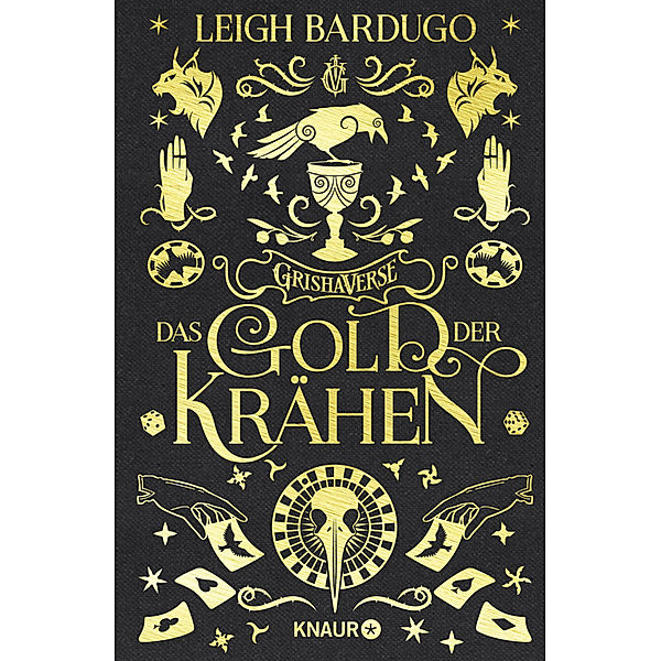 Das Gold der Krähen / Glory or Grave Bd.2, Leigh Bardugo