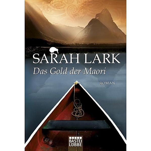Das Gold der Maori / Kauri Trilogie Bd.1, Sarah Lark