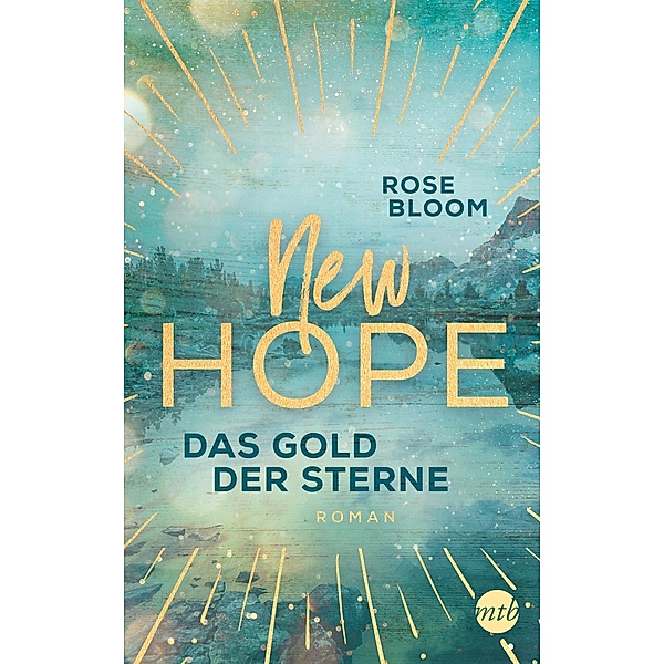 Das Gold der Sterne / New Hope Bd.1, Rose Bloom