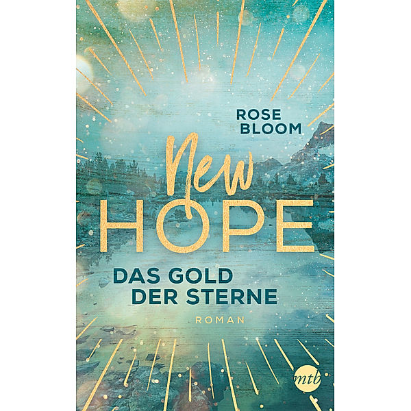 Das Gold der Sterne / New Hope Bd.1, Rose Bloom