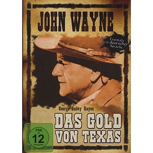 Das Gold von Texas, John Wayne