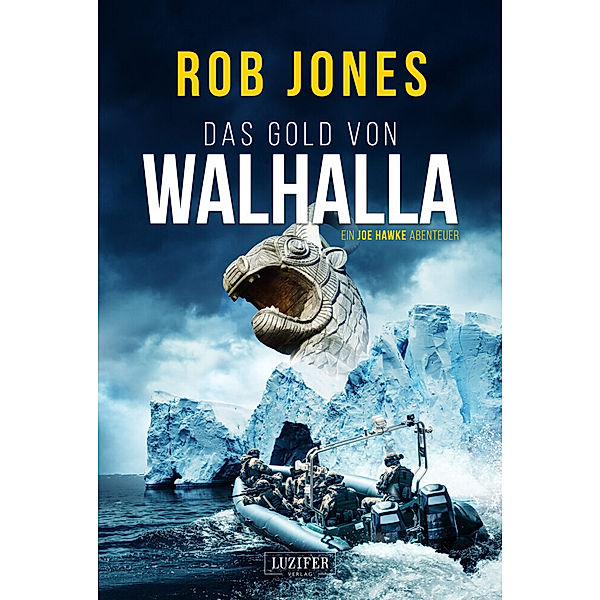 DAS GOLD VON WALHALLA (Joe Hawke 5), Rob Jones