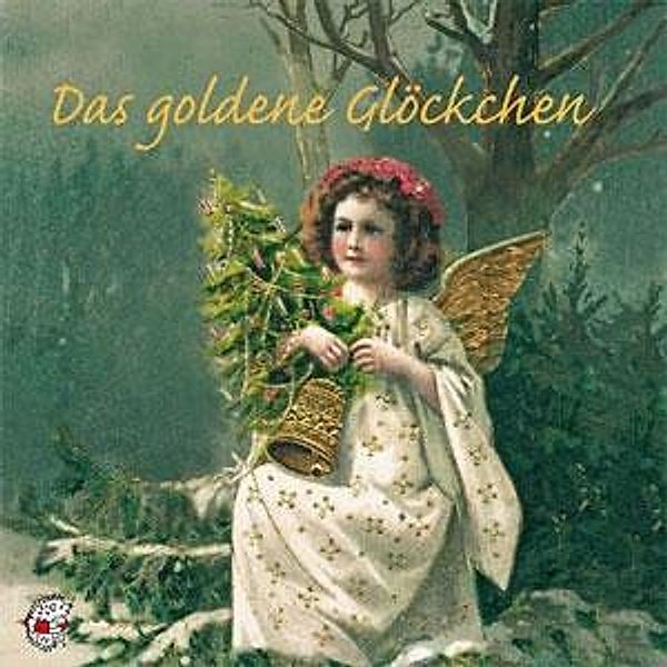 Das goldene Glöckchen, 1 Audio-CD, Sophie Reinheimer, Joachim Ringelnatz