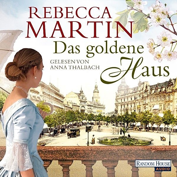 Das goldene Haus, Rebecca Martin