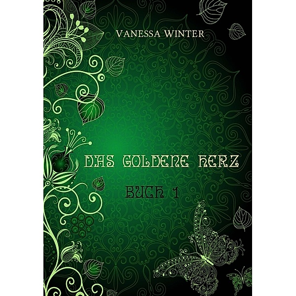 Das Goldene Herz, Vanessa Winter