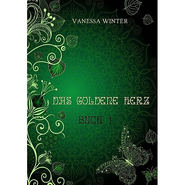 Das Goldene Herz, Vanessa Winter