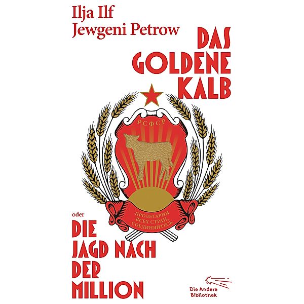 Das goldene Kalb oder die Jagd nach der Million, Ilja Il'f, Jewgenij Petrov