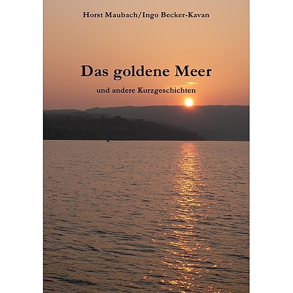 Das goldene Meer, Ingo Becker-Kavan