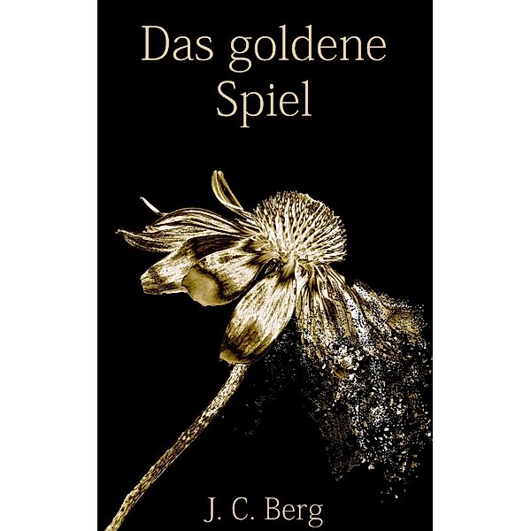 Das goldene Spiel, Jan Christoph Berg