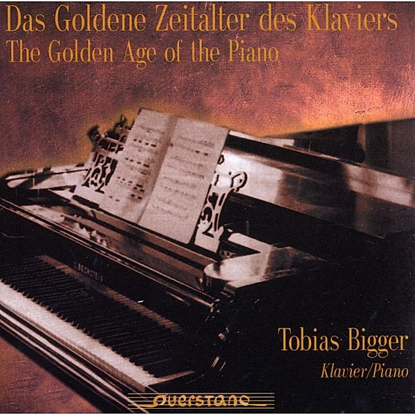 Das Goldene Zeitalter Des Klaviers, Tobias Bigger