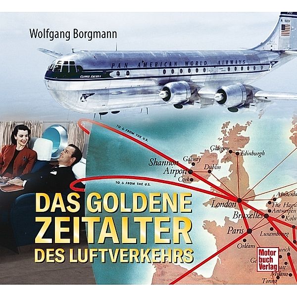 Das goldene Zeitalter des Luftverkehrs, Wolfgang Borgmann