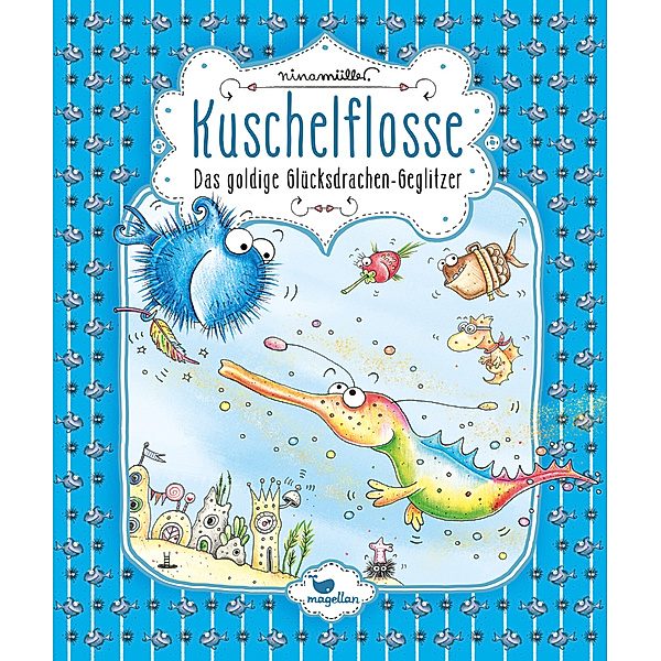 Das goldige Glücksdrachen-Geglitzer / Kuschelflosse Bd.7, Nina Müller