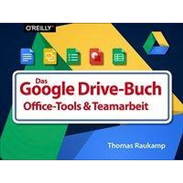 Das Google Drive-Buch, Thomas Raukamp