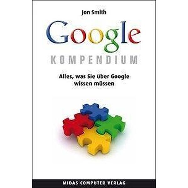 Das Google Kompendium, Jon Smith