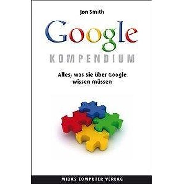Das Google Kompendium, Jon Smith