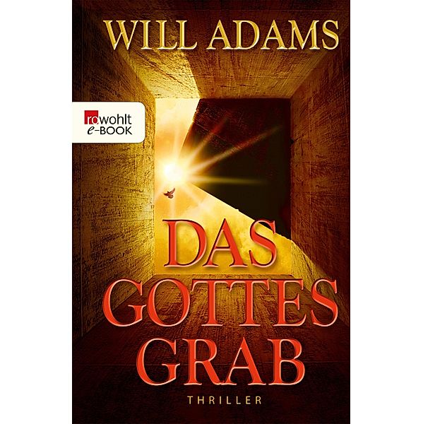 Das Gottesgrab / Archäologe Daniel Knox Bd.1, Will Adams