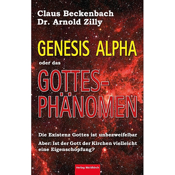 Das Gottesphänomen, Claus Beckenbach, Arnold Zilly
