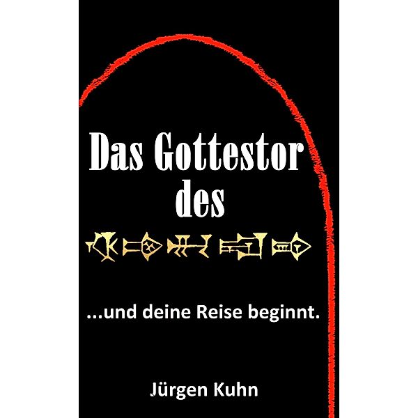 Das Gottestor, Jürgen Kuhn